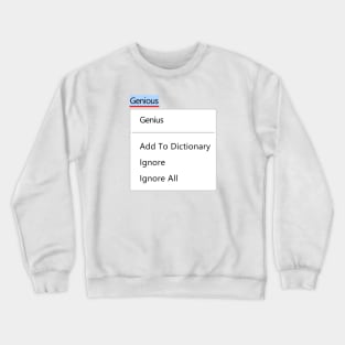 "Genious" Crewneck Sweatshirt